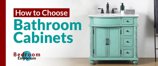 How to Choose Bathroom Cabinets 