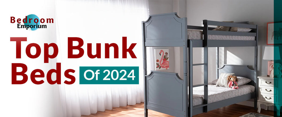 Top Bunk Beds of 2024